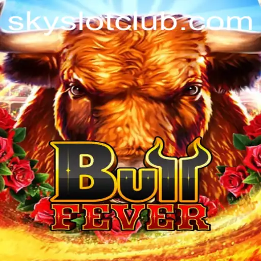 BullFever: Unleashing the Thrill with SKYSLOT