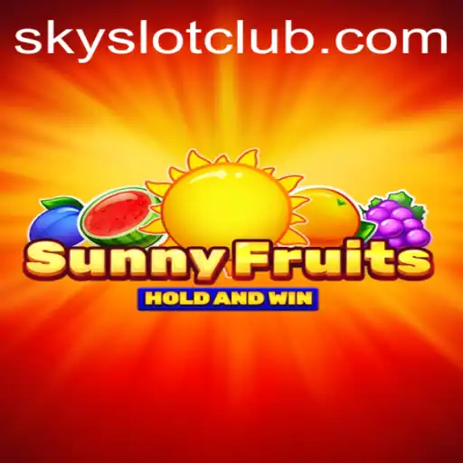 Exploring SunnyFruits: A Fresh Twist on the SKYSLOT Gaming Experience