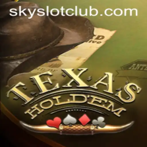 Understanding Texas Hold'em: The Gameplay and Current Trends with SKYSLOT
