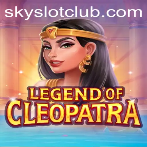 Exploring the Enigmatic World of LegendOfCleopatra with SKYSLOT